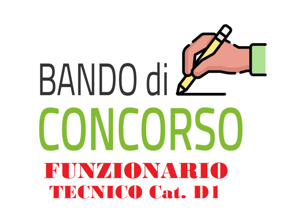 Avviso pubblico di manifestazione di interesse per idonei in graduatorie di concorsi pubblici espletati da altri enti per la copertura di n. 1 posto di Funzionario Tecnico – Cat. D1, CCNL Comparto Funzioni Locali.